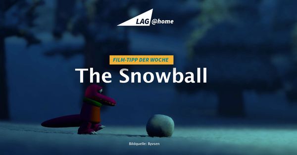 LAG@home Film-Tipp der Woche: The Snowball